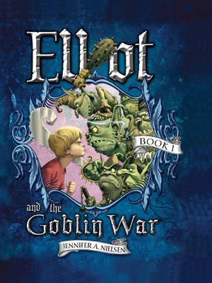 cover image of Elliot and the Goblin War